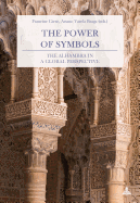 The Power of Symbols: The Alhambra in a Global Perspective
