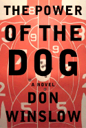 The Power of the Dog - Winslow, Don