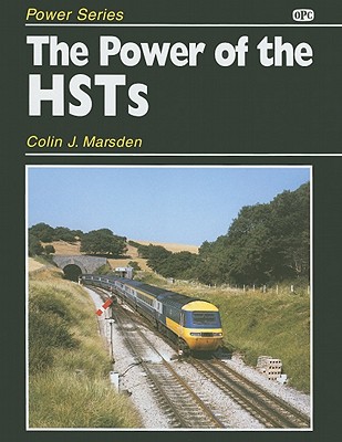 The Power of the HSTs - Marsden, Colin J