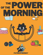 The Power of the Morning