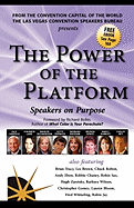 The Power of the Platform: Speakers on Purpose