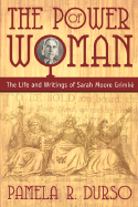 The Power of Woman: Sarah Grimke