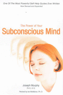 The Power of Your Subconscious Mind