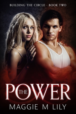 The Power - Lily, Maggie M