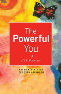 The Powerful You: !tu El Poderoso!