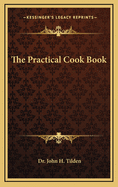 The Practical Cook Book