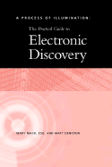 The Practical Guide to Electronic Discovery