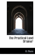 The Practical Land Drainer