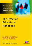 The Practice Educator s Handbook