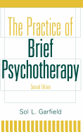 The Practice of Brief Psychotherapy
