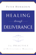 The Practice of Deliverance Ministry
