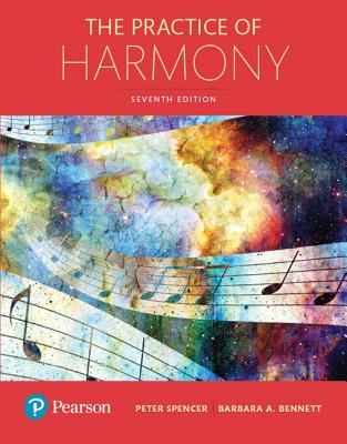 The Practice of Harmony, Books a la Carte - Spencer, Peter, and Bennett, Barbara