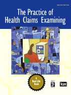 The Practice of Health Claims Examining