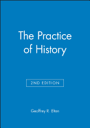 The Practice of History: Monographs of the Society for Research in Child Development