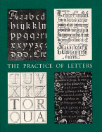 The Practice of Letters: The Hofer Collection of Writing Manuals, 1514-1800