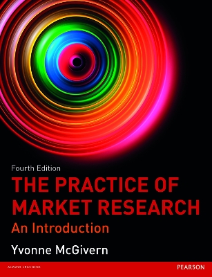 The Practice of Market Research - McGivern, Yvonne