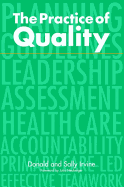 The Practice of Quality: Changing General Practice