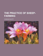 The Practice of Sheep-Farming