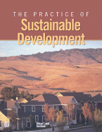 The Practice of Sustainable Development - Porter, Douglas R