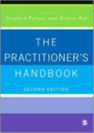 The Practitioners Handbook: A Guide for Counsellors, Psychotherapists and Counselling Psychologists
