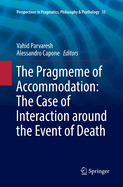 The Pragmeme of Accommodation: The Case of Interaction Around the Event of Death