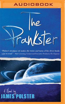 The Prankster: A Novella - Polster, James, and Daniels, Luke (Read by)