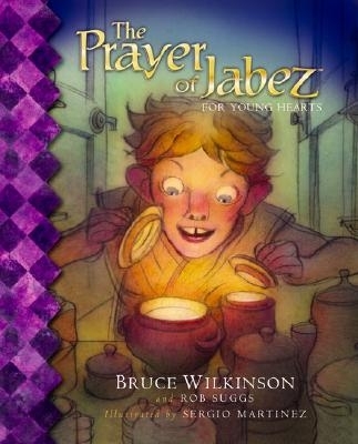 The Prayer of Jabez for Young Hearts - Wilkinson, Bruce, Dr., and Suggs, Rob