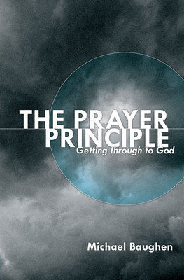 The Prayer Principle - Baughen, Michael