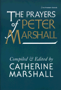 The prayers of Peter Marshall
