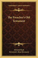 The Preacher's Old Testament