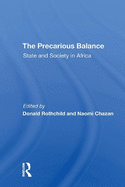 The Precarious Balance: State and Society in Africa