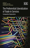 The Preferential Liberalization of Trade in Services: Comparative Regionalism