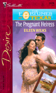 The Pregnant Heiress - Wilks, Eileen