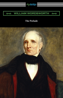 The Prelude - Wordsworth, William