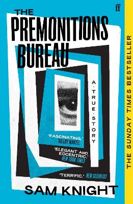 The Premonitions Bureau: A Sunday Times bestseller - Knight, Sam