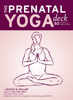 The Prenatal Yoga Deck - Miller, Olivia H., and Jensen, Diane Philos