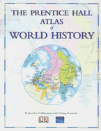 The Prentice Hall Atlas of World History