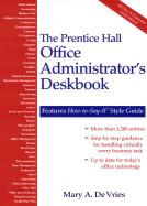 The Prentice Hall Office Administrator's Deskbook - De Vries, Mary Ann