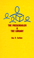 The Preschooler & the Library