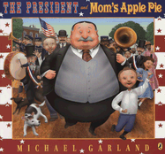 The President and Mom's Apple Pie