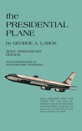 The PRESIDENTIAL PLANE