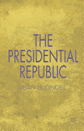 The Presidential Republic