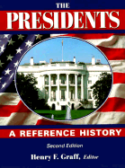 The Presidents: A Reference History