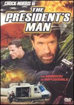 The President's Man - Eric Norris; Michael Preece