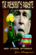 The President's Parasite