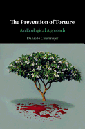 The Prevention of Torture: An Ecological Approach