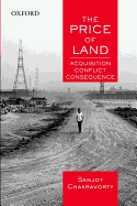 The Price of Land: Acquisition, Conflict, Consequence