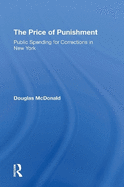 The Price of Punishment: Public Spending for Corrections in New York