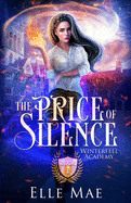 The Price of Silence: Winterfell Academy Book 1