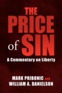 The Price of Sin: A Commentary on Liberty